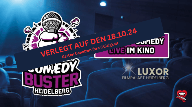 Comedy Buster Live 🎤 - Kino Heidelberg // Luxor Filmpalast