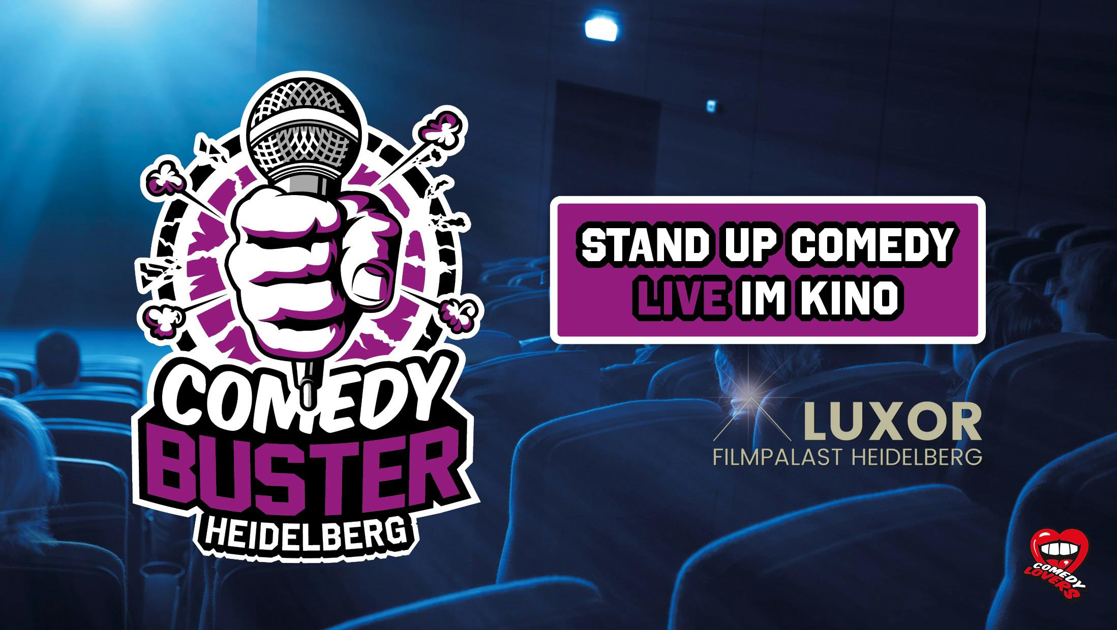 Comedy Buster Live 🎤 - Kino Heidelberg // Luxor Filmpalast